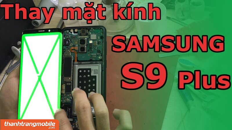 Thay Ép Kính Samsung S9 I S9 Plus Chính hãng