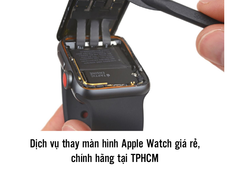 Dịch vụ thay màn hình Apple Watch series 4 giá rẻ