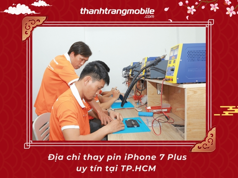 Thay Pin iPhone 7 Plus uy tín tại Thanh Trang Mobile